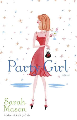 Party Girl: A Novel - Click to Buy