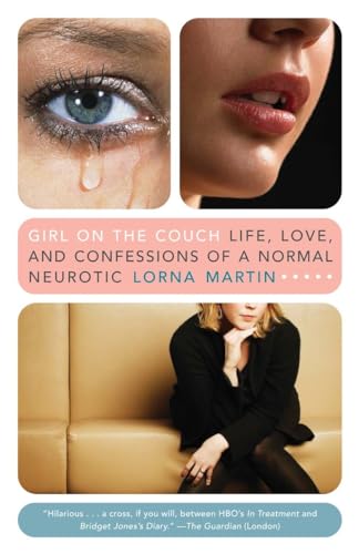 Girl on the Couch: Life, Love, and Confessions of a Normal Neurotic - Click to Buy