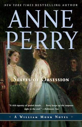 Slaves of Obsession: A William Monk Novel - Click to Buy