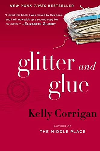 Glitter and Glue: A Memoir - Click to Buy