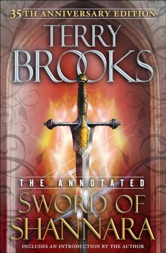 The Annotated Sword of Shannara: 35th Anniversary Edition (The Sword of Shannara) - Click to Buy