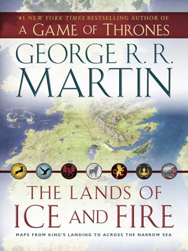 The Lands of Ice and Fire (A Game of Thrones): Maps from King's Landing to Across the Narrow Sea (A Song of Ice and Fire) - Click to Buy