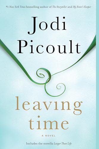 Leaving Time (with bonus novella Larger Than Life): A Novel - Click to Buy