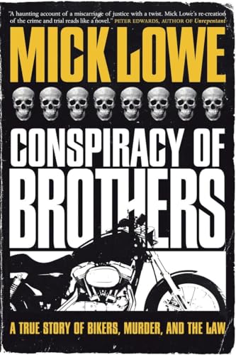 Conspiracy of Brothers: A True Story of Bikers, Murder and the Law - Click to Buy