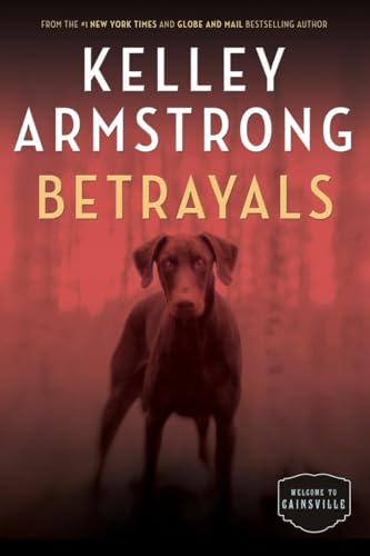 Betrayals: The Cainsville Series
