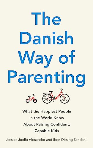 Danish Way Of Parenting - Click to Buy
