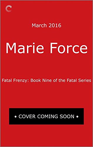 Fatal Frenzy: Book Nine of the Fatal Series - Click to Buy