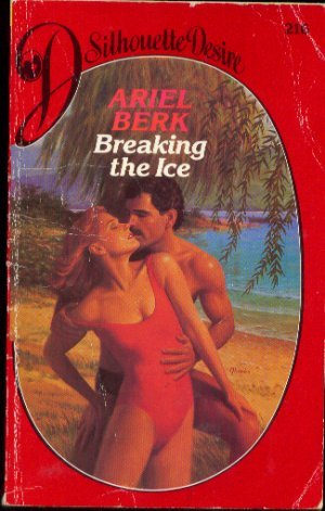 Breaking The Ice (Silhouette Desire Series, No. 216) - Click to Buy