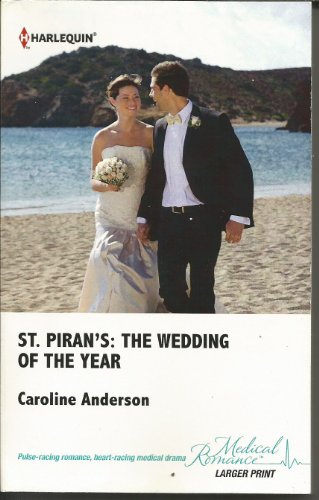 St. Piran's: The Wedding of The Year (Harlequin Medical Romance) - Click to Buy