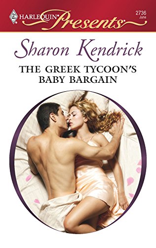 The Greek Tycoon's Baby Bargain (Harlequin Presents: The Greek Billionaire's Brides) - Click to Buy