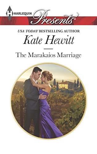 The Marakaios Marriage (Harlequin Presents: The Marakaios Brides) - Click to Buy