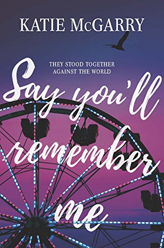 Say You'll Remember Me - Click to Buy