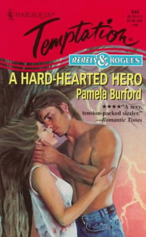 Hard - Hearted Hero (Rebels & Rogues) (Harlequin Temptation) - Click to Buy