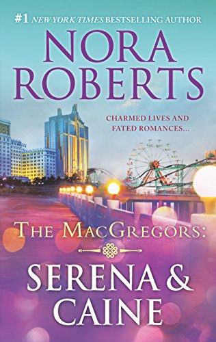 The MacGregors: Serena & Caine: Playing the OddsTempting Fate - Click to Buy
