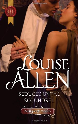 Seduced by the Scoundrel (Harlequin Historical: Danger & Desire)