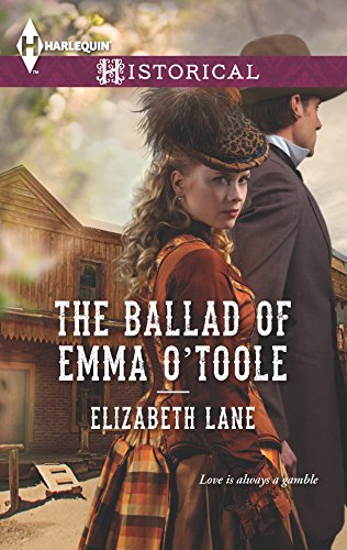 The Ballad of Emma O'Toole (Harlequin Historical) - Click to Buy