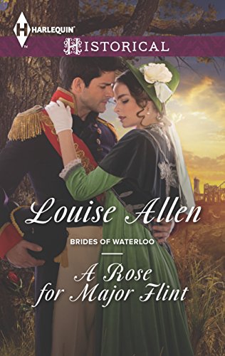 A Rose for Major Flint (Brides of Waterloo) - Click to Buy