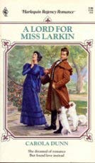 A Lord For Miss Larkin (Harlequin Regency Romance, No 152)