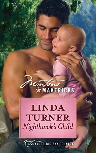 Nighthawk's Child (Montana Mavericks, 39, Band 18) - Click to Buy