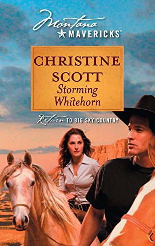 Storming Whitehorn (Montana Mavericks: Return to Big Sky Country) - Click to Buy