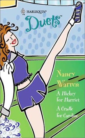 A Hickey for Harriet/a Cradle for Caroline - Click to Buy
