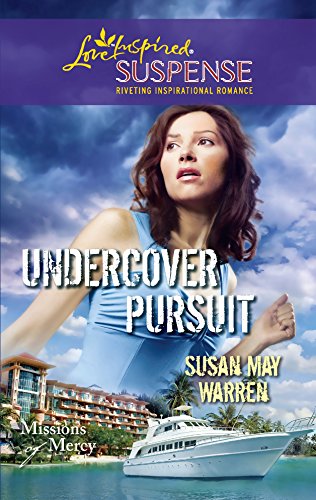 Undercover Pursuit (Missions of Mercy, 3) - Click to Buy