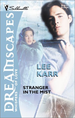 Stranger in the Mist (Silhouette Dreamscapes) - Click to Buy