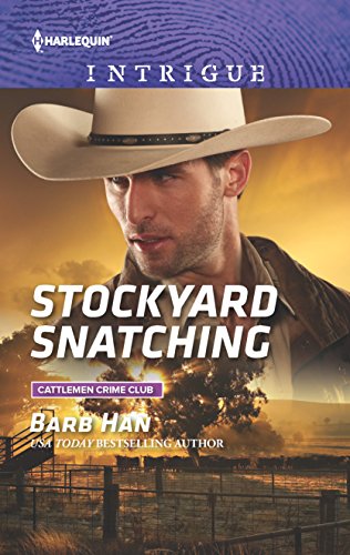 Stockyard Snatching (Harlequin Intrigue: Cattlemen Crime Club) - Click to Buy