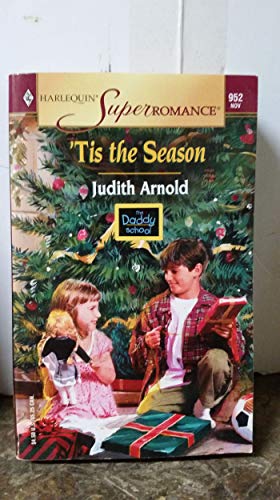 'Tis the Season: The Daddy School (Harlequin Superromance No. 952) - Click to Buy