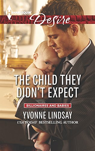 The Child They Didn't Expect (Billionaires and Babies, 69) - Click to Buy