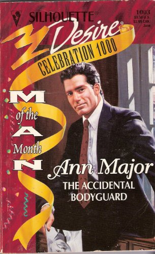 The Accidental Bodyguard (Silhouette Desire, 1003, Band 1003) - Click to Buy