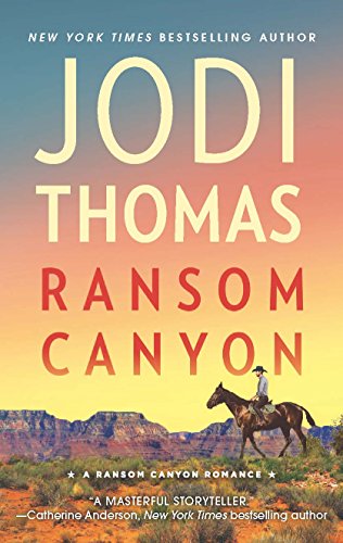 Ransom Canyon: A Family Saga Western Romance of Love, Loss and Redemption in a Remote West Texas Town―Streaming Soon on Netflix - Click to Buy