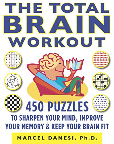 The Total Brain Workout: 450 Puzzles to Sharpen Your Mind, Improve Your Memory & Keep Your Brain Fit - Click to Buy