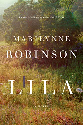 Lila (Oprah's Book Club): A Novel - Click to Buy