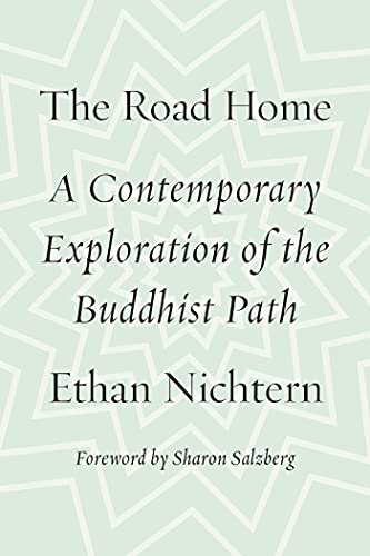 The Road Home: A Contemporary Exploration of the Buddhist Path