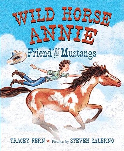 Wild Horse Annie: Friend of the Mustangs - Click to Buy
