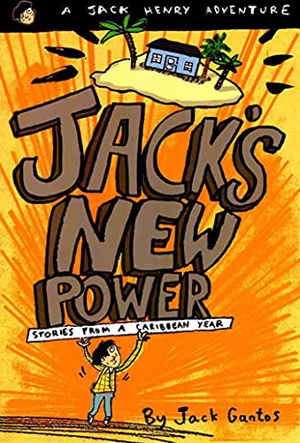 Jack's New Power: Stories from a Caribbean Year