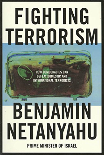 Fighting Terrorism: How Democracies Can Defeat Domestic and International Terrorists - Click to Buy