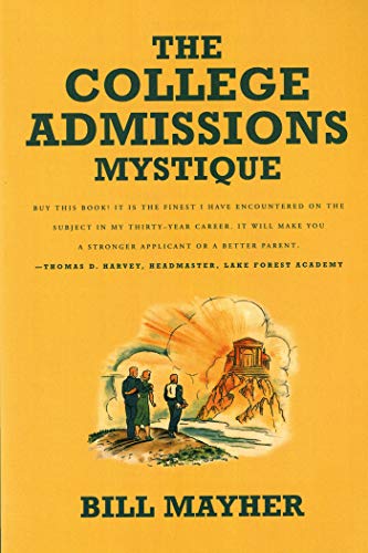 The College Admissions Mystique - Click to Buy