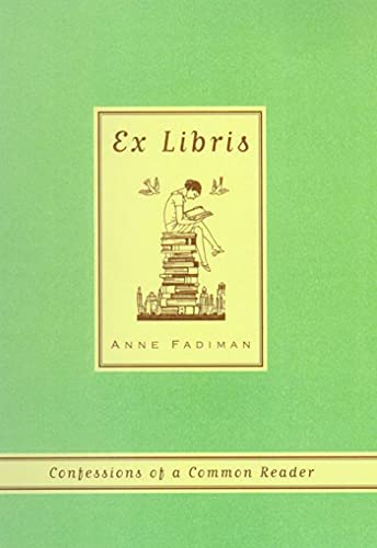 Ex Libris: Confessions of a Common Reader - Click to Buy