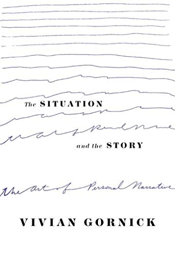 Situation and the Story: The Art of Personal Narrative - Click to Buy