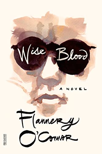 Wise Blood: A Novel (FSG Classics) - Click to Buy