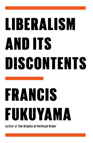 Liberalism and Its Discontents - Click to Buy