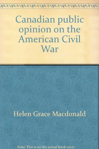Canadian Public Opinion on the American Civil War