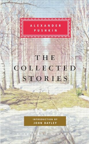 The Collected Stories of Alexander Pushkin: Introduction by John Bayley - Click to Buy
