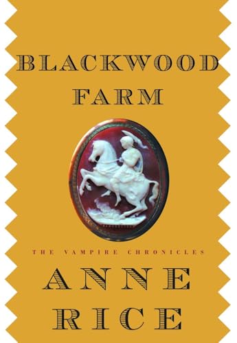 Blackwood Farm (The Vampire Chronicles) - Click to Buy