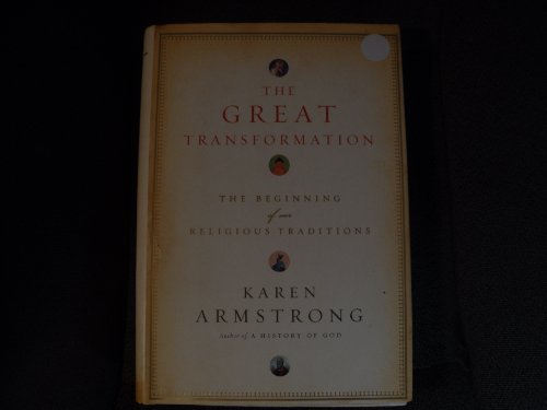 The Great Transformation: The Beginning of Our Religious Traditions - Click to Buy