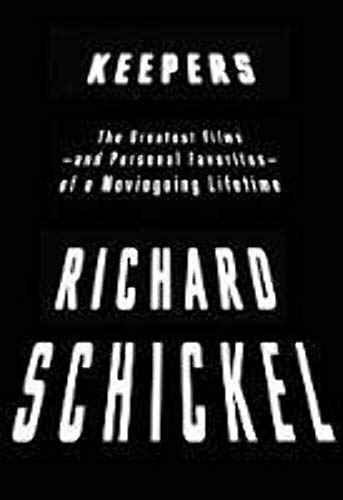 Keepers: The Greatest Films--And Personal Favorites--Of a Moviegoing Lifetime - Click to Buy