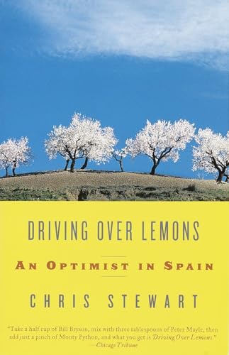 Driving Over Lemons: An Optimist in Spain - Click to Buy