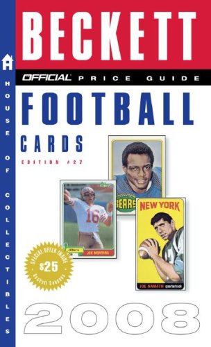 The Official Beckett Price Guide to Football Cards 2008, 27th Edition - Click to Buy